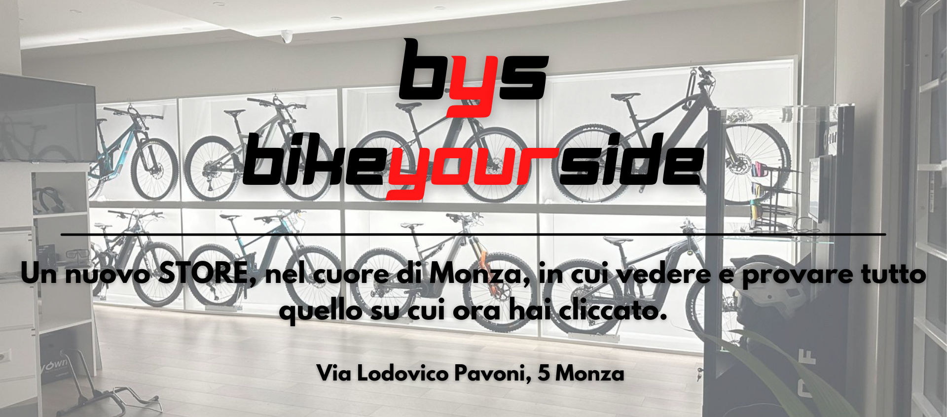 Bike Your Side - Nuovo Store